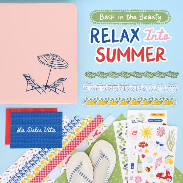 May 2025:  Relax Into Summer, All American Blast, Card Kit, Tools & More